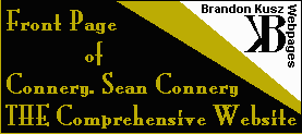 Back to "Connery. Sean Connery - THE Comprehensive Website"